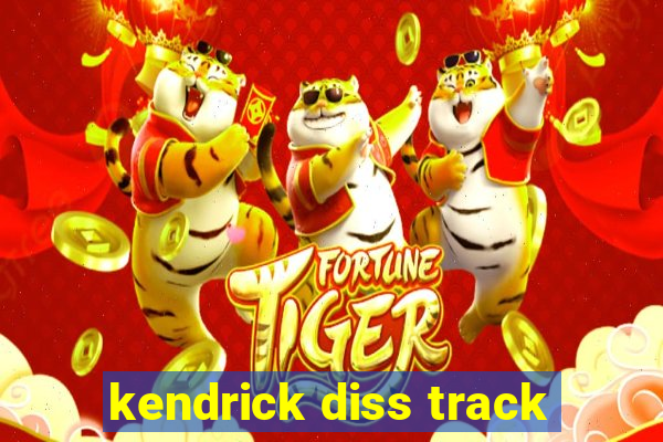 kendrick diss track